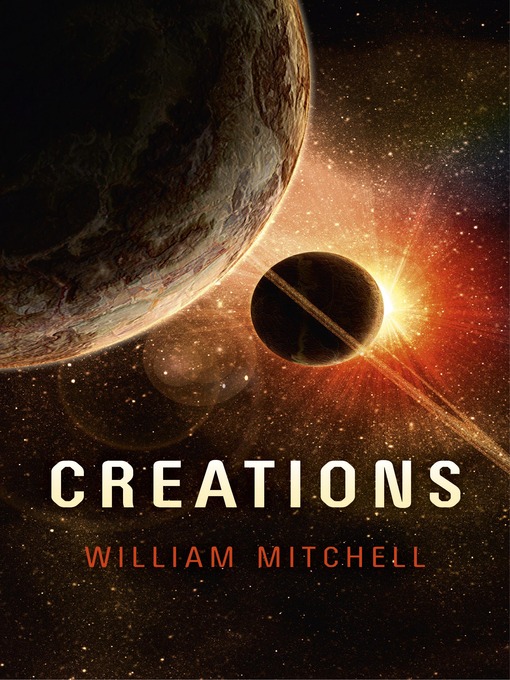 Title details for Creations by William Mitchell - Available